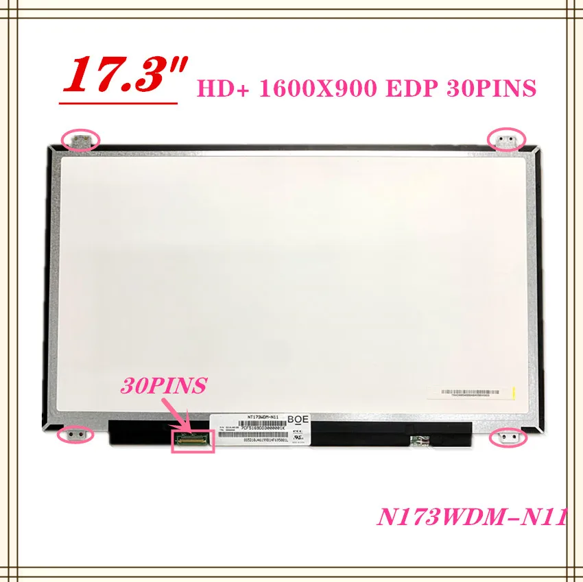 

FREE SHIPPING N173FGA-E44 N173FGA-E34 B173RTN02.2 B173RTN02.1 N173RTN02.0 NT173WDM-N11 N21 LTN173KT04 1600*900 30 PIN LCD Screen