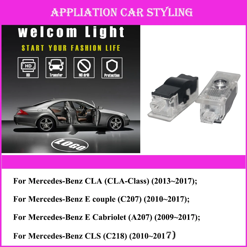 4 шт./лот фонарик-проектор изображений для Mercedes Benz CLA AMG A207 W218 CLS C207 C117 автомобильный Стайлинг Добро пожаловать свет светодиодный подсветка дверей автомобиля