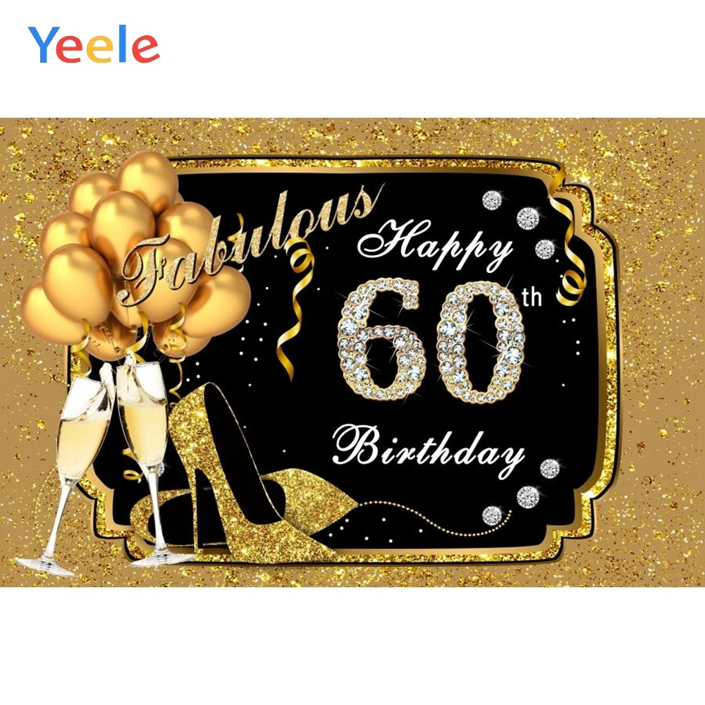 Yeele Happy 60th Birthday Party Photography Backdrops High Heels Wine Golden Balloon Photographic Background For Photo Studio Background Aliexpress