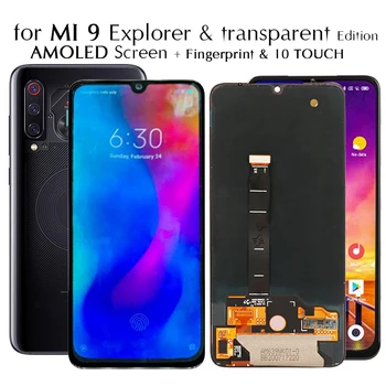 

Display For Mi 9 Explorer / Mi9 Transparent Edition AMOLED Screen 10 Points Touch Screen Replacement Tested LCD Display Parts