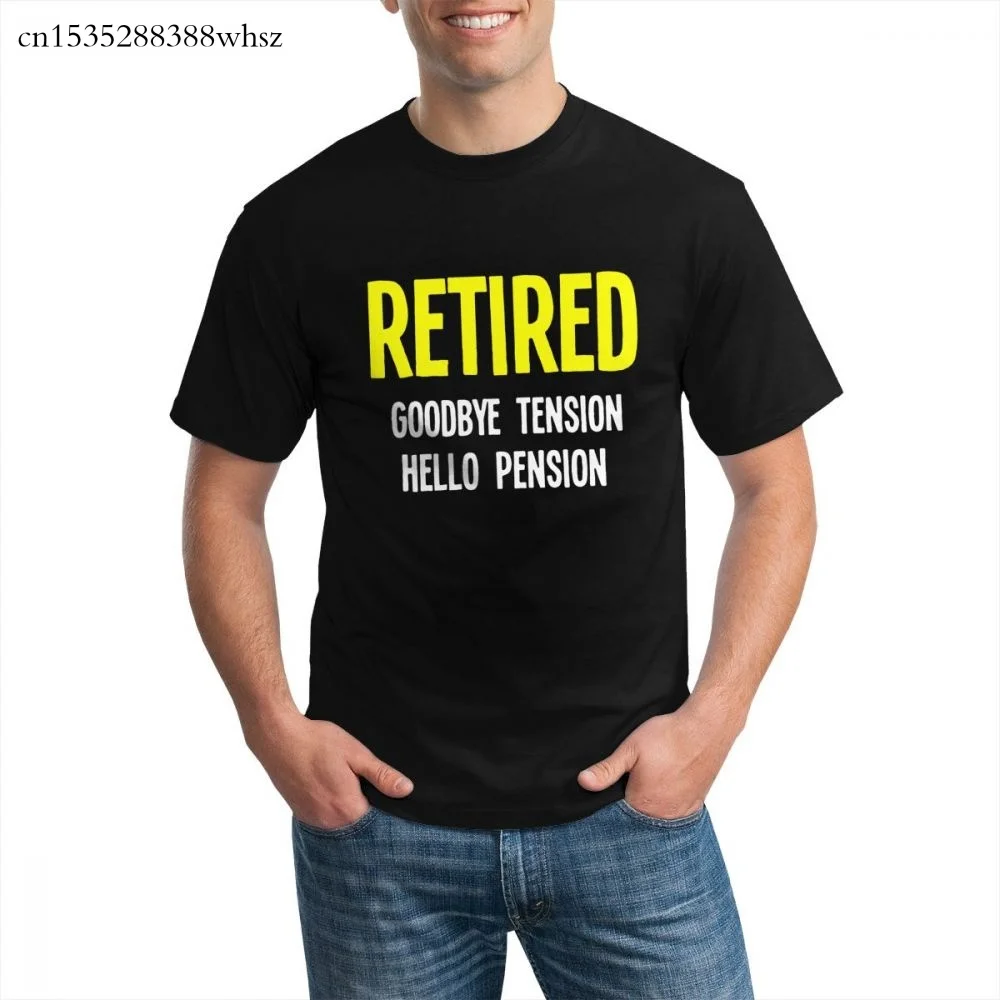 

Goodbye Tension Hello Pension Father Grandad Dad Retirement Retired Gift Leaving 100% Cotton Tee Shirt Tops Wholesale Tee