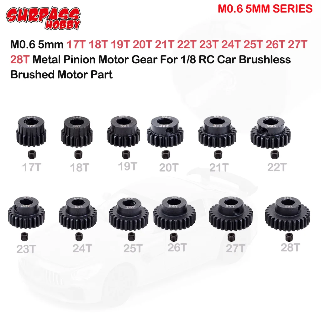 SURPASS HOBBY M0.6 5mm 17T 18T 19T 20T 21T 22T 23T 24T 25T 26T 27T 28T Metal Pinion Motor Gear for RC 1/8 Car Motor Part
