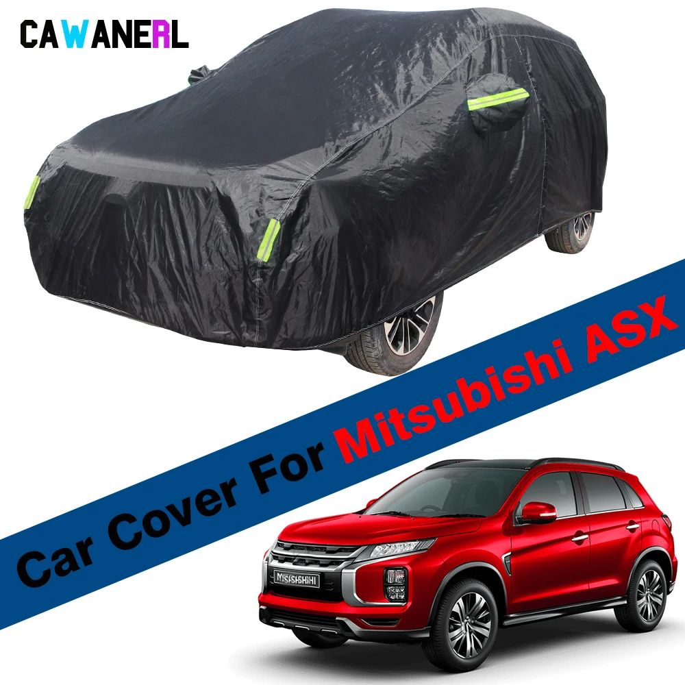 

Full Car Cover Waterproof Outdoor Anti-UV Sun Shade Rain Snow Ice Protection Cover Dust Proof For Mitsubishi ASX RVR 2010-2021