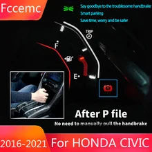 Para honda civic 2016 2017 2018 2019 2020 2021 p-velocidade de segurança sistema de estacionamento automático freio inteligente start-stop-mais perto parte
