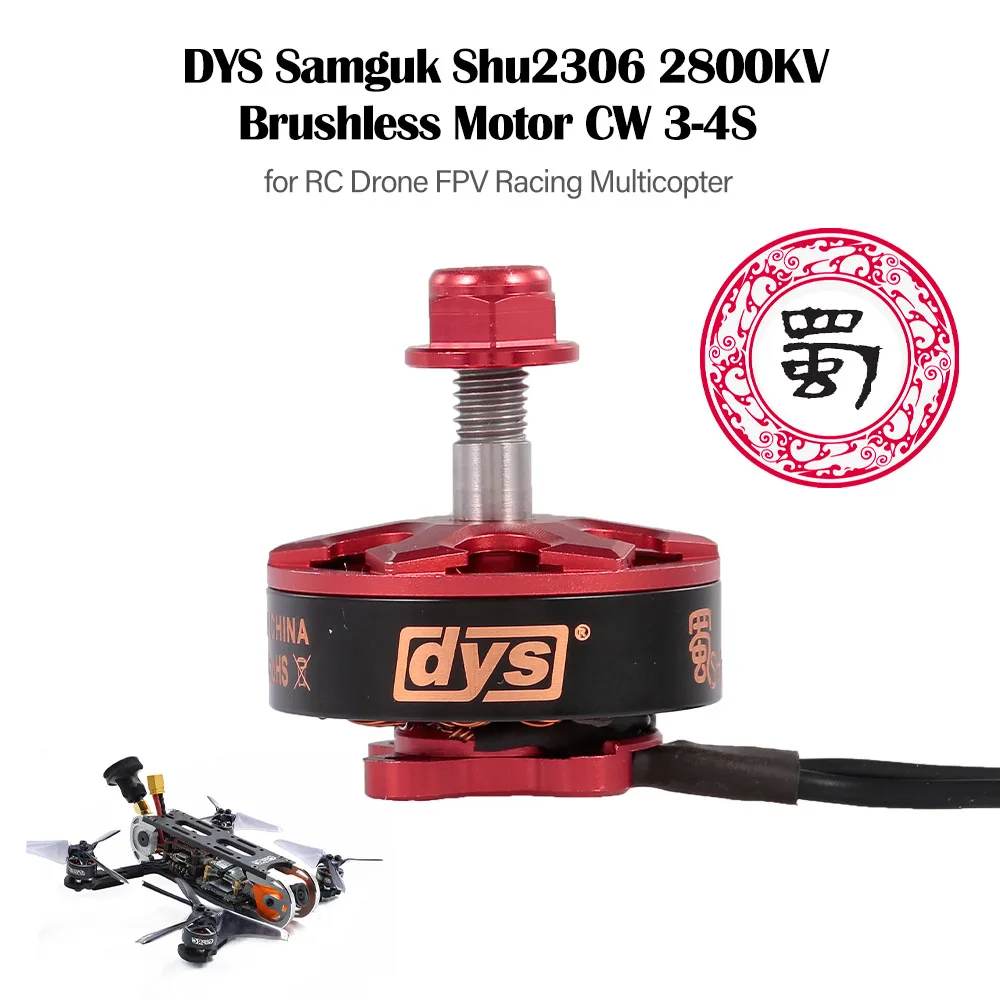 

DYS Samguk series motor brushless motor Shu 2306 2500KV 2800KV CW 3-6s 16x16mm mounting hole for multirotor Quadcopter FPV