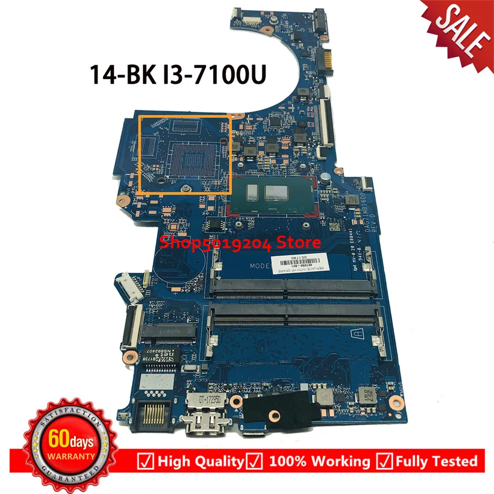 

927266-601 927266-501 927266-001 For HP PAVILION 14-BK 14-BP laptop motherboard DAG71MB16D0 with i3-7100U fully Tested Mainboard