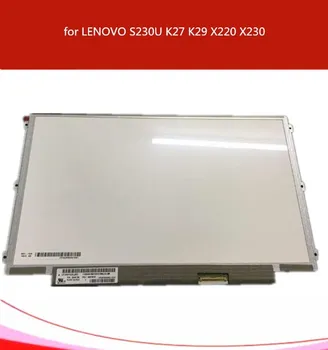 

12.5'' Laptop lcd screen IPS Display for LENOVO S230U K27 K29 X220 X230 LP125WH2 SLB3 slb1