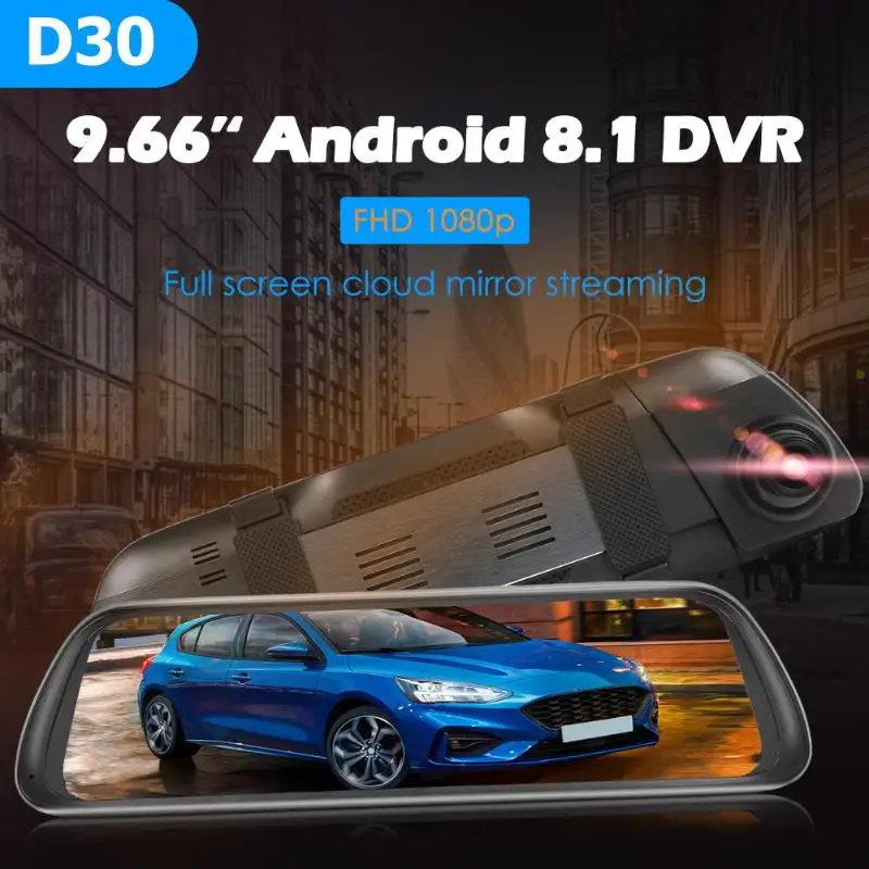 D30 4G Android 8,1 Автомобильный видеорегистратор Камера с двумя объективами 9,66 дюймов зеркало заднего вида видеорегистратор 4G Облачное зеркало Google навигация Blutooth FM Новинка