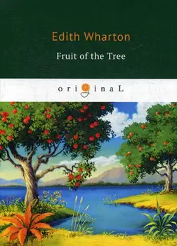 

Foreign languages Wharton E. The fruit of the tree cover soft 16 +