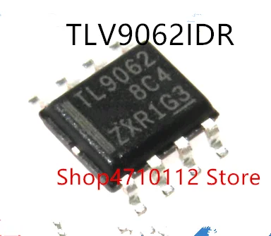 

10PCS/LOT NEW TLV9062IDR TLV9062 TL9062 SOP-8