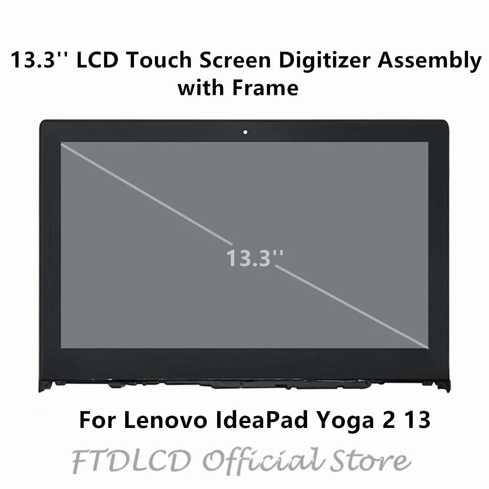 FTDLCD 13.3'' LCD Touch Screen Digitizer Assembly with Frame LP133WF2(SP)(A1) For Lenovo IdeaPad Yoga 2 13 S/N: CB31422497 |