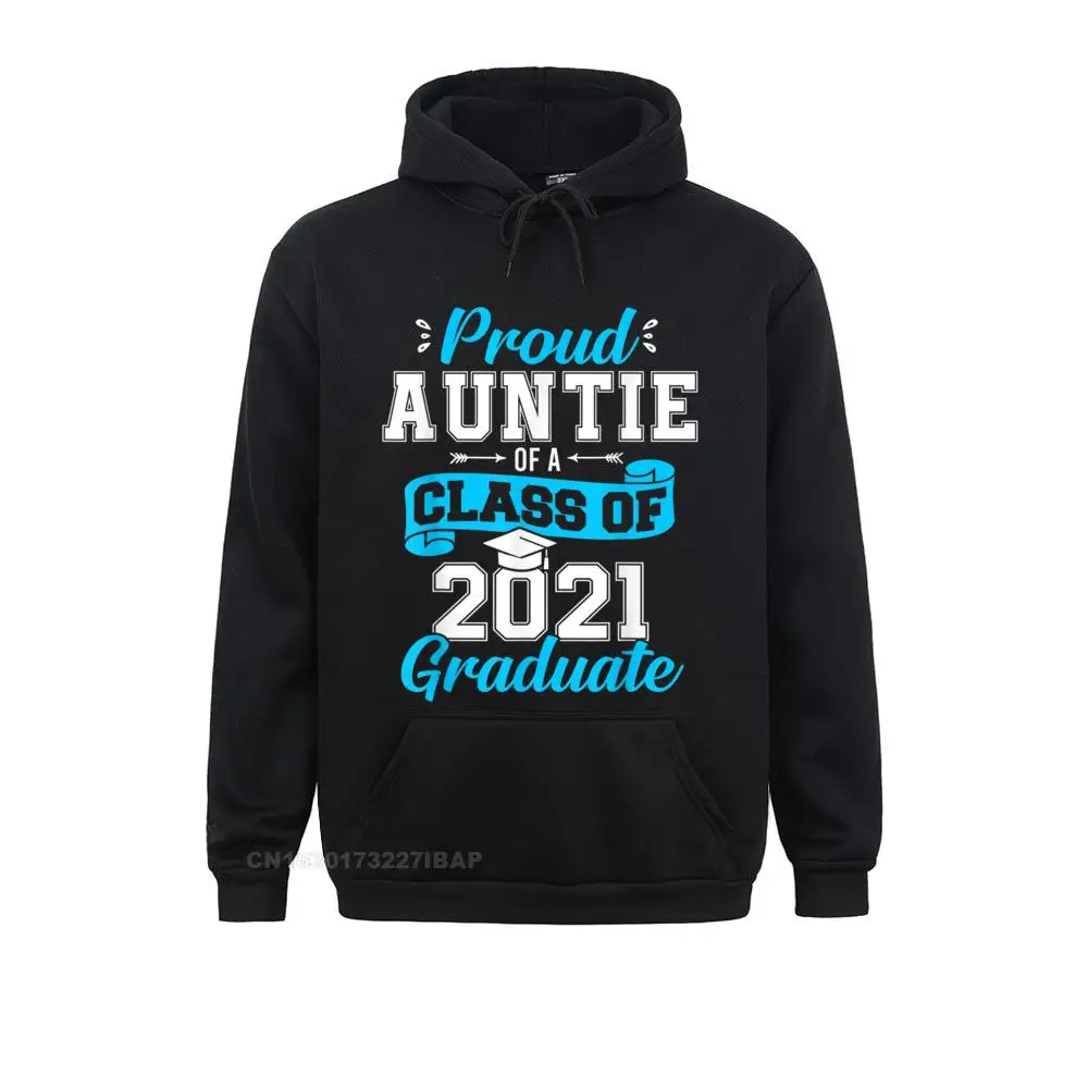 Proud Auntie Of A Class Of 2021 Graduate Senior 2021 Gift New Arrival Mens Hoodies Fitness Sweatshirts Geek Sportswears