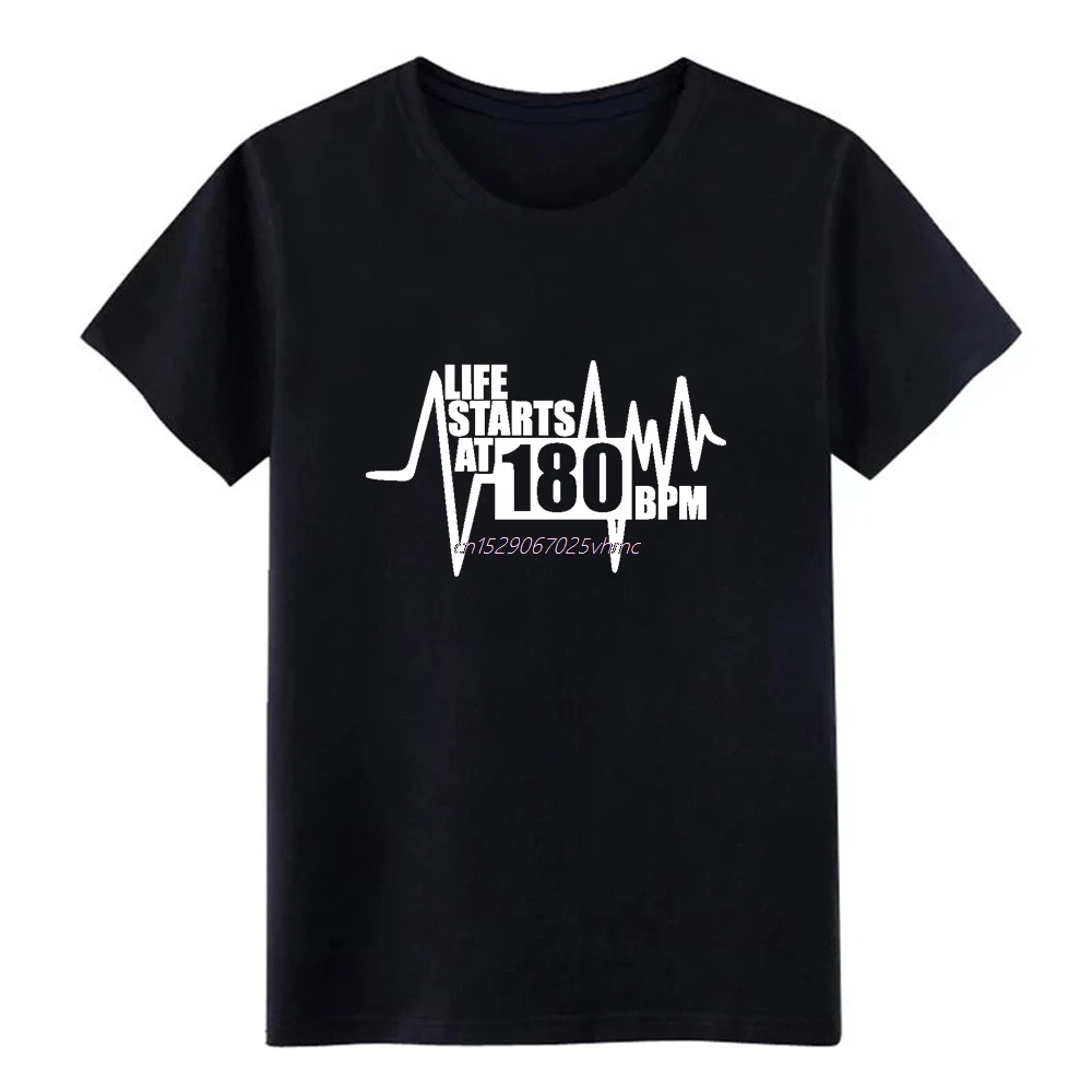 

life starts at 180 bpm t shirt men Printing round Neck slim Sunlight Humor summer cool tshirt