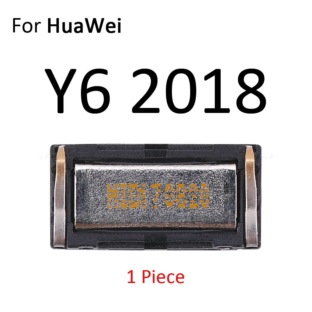 Встроенный наушник, верхний наушник для HuaWei Y9 Y7 Y6 Pro Y5 Prime GR5 - Цвет: For Y6 2018