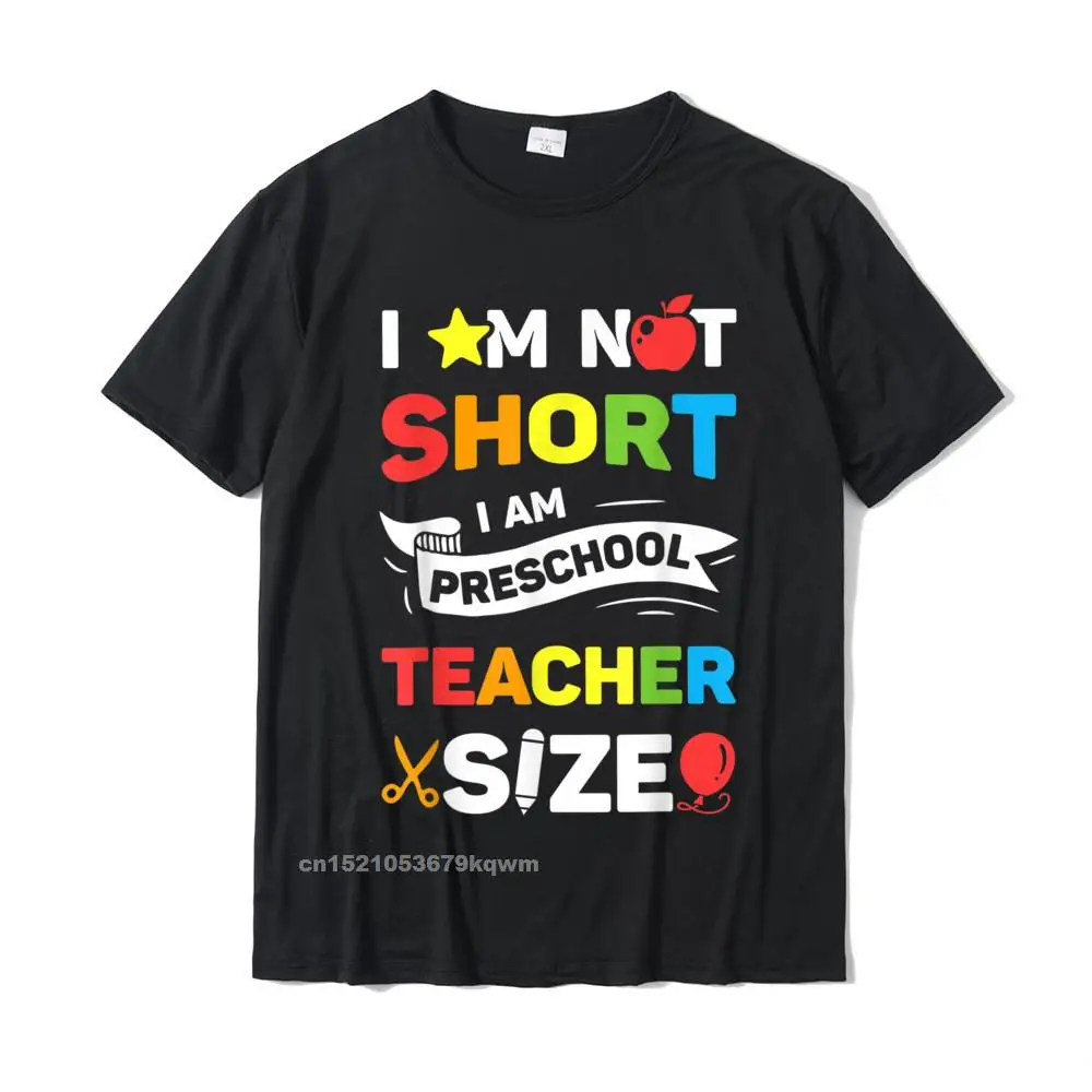 I Am Not Short I Am Preschool Teacher 