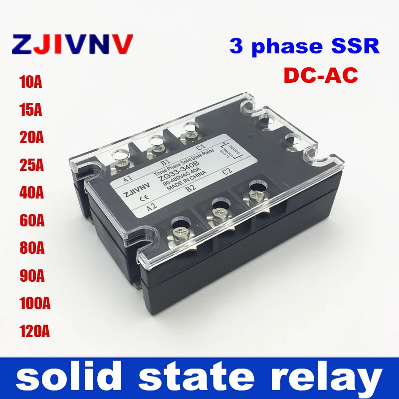 

3 Phase SSR Solid State Relays DC Control 10A 15A 20A 25A 40A 60A 80A 90A 100A 120A AC 3-32vdc To 90~480vac