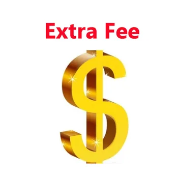

Extra Fee Shipping Fee