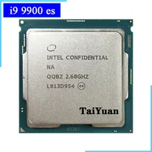 Intel Core i9-9900 es i9 9900 es QQBZ 2,6 GHz de ocho núcleos 16-Hilo de procesador de CPU L2 = 2M L3 = 16M 65W LGA 1151