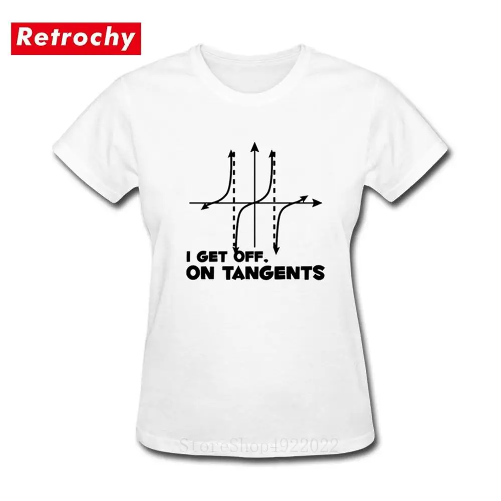 

Geek Design Math T shirts Women Funny Geometric Style I Get Off On Tangents T-Shirt Casual Science Street Wear Cool Loose Tshirt