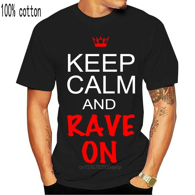 KEEP CALM RAVE ON концертный клуб DJ Молли электро IDM танцевальная музыка EDM EDC футболка