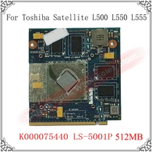 Original 512M Graphic Card For Toshiba K000075440 Satellite L500 L550 L555 LS-5001P 512M 512MB Video Card Display Card Tested