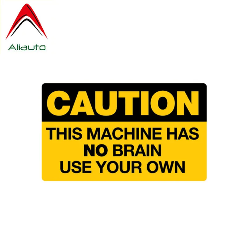 Aliauto CAUTION Car Sticker Warning This Machine Has No Brain USE YOUR OWN PVC Auto Decal 10CM*6CM | Автомобили и мотоциклы