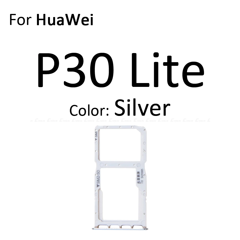 Высокое качество Micro SD/Sim карты лоток гнездо адаптер для HuaWei P30 Pro Lite Разъем Держатель Слот ридер детали контейнера - Цвет: For P30 Lite Silver