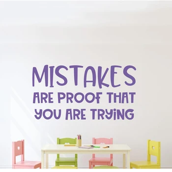 

Mistakes quote- Mistakes wall decal- Mistakes are proof you are trying decal- Classroom wall decal- Classroom wall decal A6-004