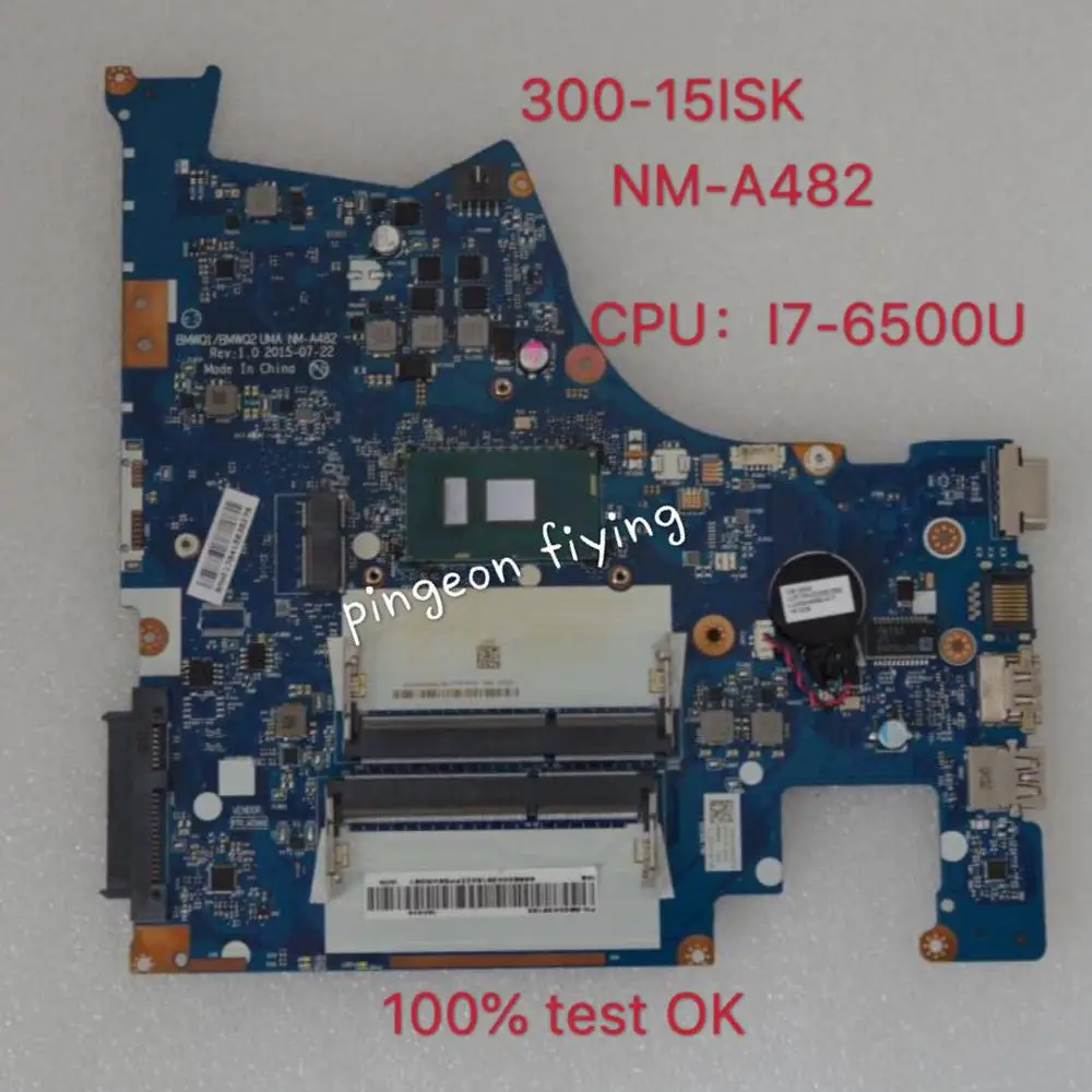 For Lenovo 300-15ISK laptop motherboard I7-6500U number NM-A482 FRU 5B20K38210 5B20K38182 | Компьютеры и офис