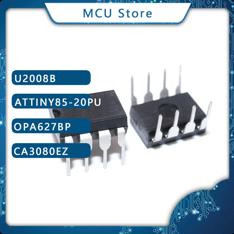 10PCS U2008B DIP-8 U2008 DIP8 2008B ATTINY85-20PU ATTINY85 ATTINY85-PU OPA627BP OPA627 OPA627B CA3080E CA3080EZ CA3080 Chip | Электронные