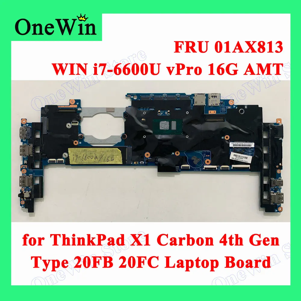 FRU 01AX813 I7 i7-6600U 16 ГБ для Lenovo ThinkPad X1 углерода 4th Gen полностью протестированная 100%