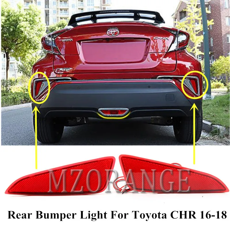 MZORANGE 1 Pair LED Rear Bumper Reflector light For Toyota CHR 2016 2017 2018 Tail Light Stop Lamp Fog lamp Car Accessories | Автомобили и