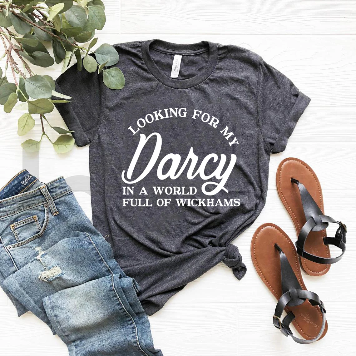 Looking for My Darcy Shirt Jane Austen Fan T Shirt Pride and Prejudice T-shirt In A World Full of Wickhams Tee Harajuku Tshirt cheap t shirts