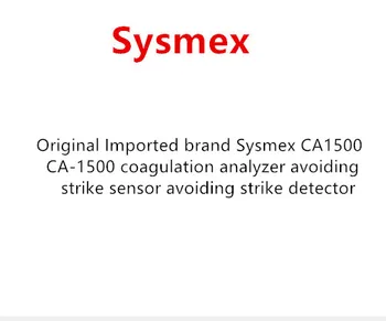 

Original Imported brand Sysmex CA1500 CA-1500 coagulation analyzer avoiding strike sensor avoiding strike detector