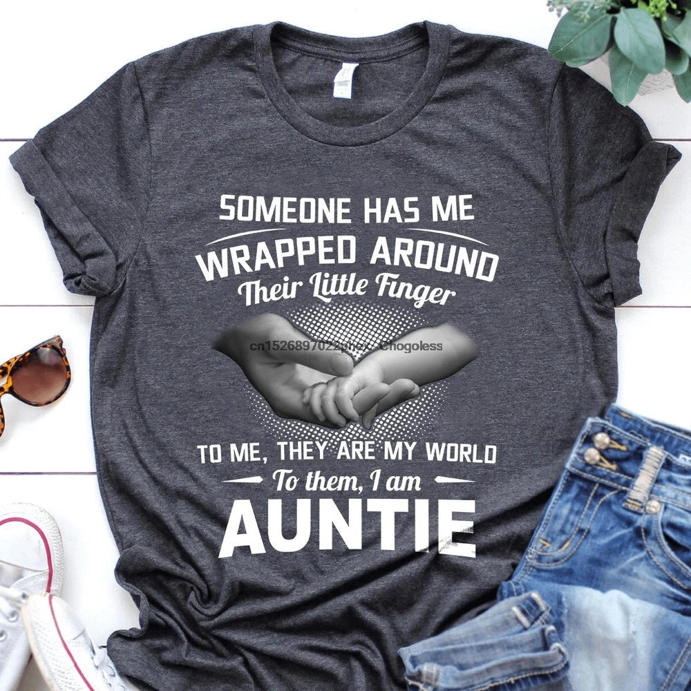Someone Has Me Wrapped Around Their Little Finger To They Are My World Them I Am Auntie T shirt | Мужская одежда