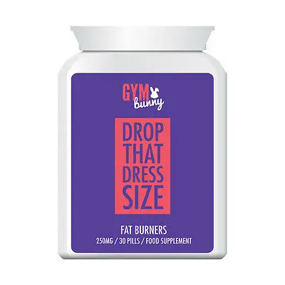 

GYM BUNNY DROP THAT DRESS SIZE FAT BURNER GET SKINNY FAST BIKINI BODY