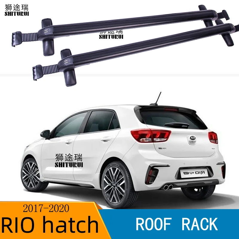 SHITURUI 2 шт. брусья на крышу для kia RIO hatchback 2017 2020 боковые из алюминиевого сплава