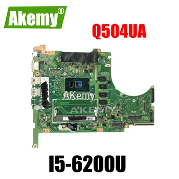 

Q504UA Laptop motherboard For Asus Q504UA Q504U Q504 Test original mainboard 8G RAM / I5-6200U CPU 90NB0BZ0-R00010