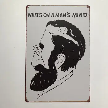 

What‘s On A Man's Mind Beer Plaque Vintage Funny Tin Poster Wall Decor for Bar Pub Club Man Cave Retro Plates Vintage Metal Sign