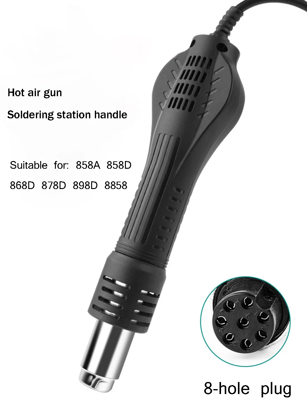Hot Air Gun Soldering Station Soldering Tool Welding Tool 8 Holes Hot Air Gun Handle BGA Rework Solder Hot Air Blower Heat Gun FOR 858A 858D 868D 878D 898D 8858 Soldering Station