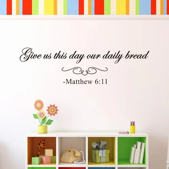 

1PC Peel and Stick Christian Vinyl Non-toxic Matthew 6:11 Wallpaper Wall Sticker
