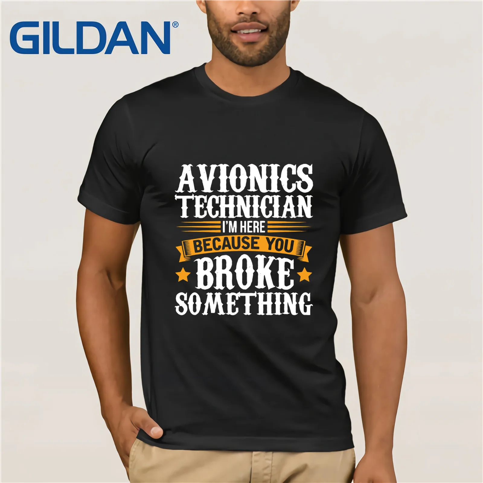 

Avionics Technician I'm Here Because You Broke Something 2019 Summer Men's Short Sleeve T-Shirt