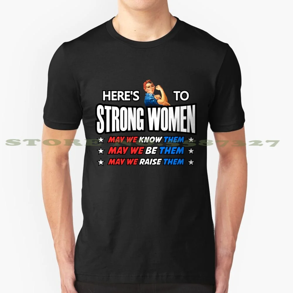 Strong Women Raise Strong Women Shirt Strong Women Shirt