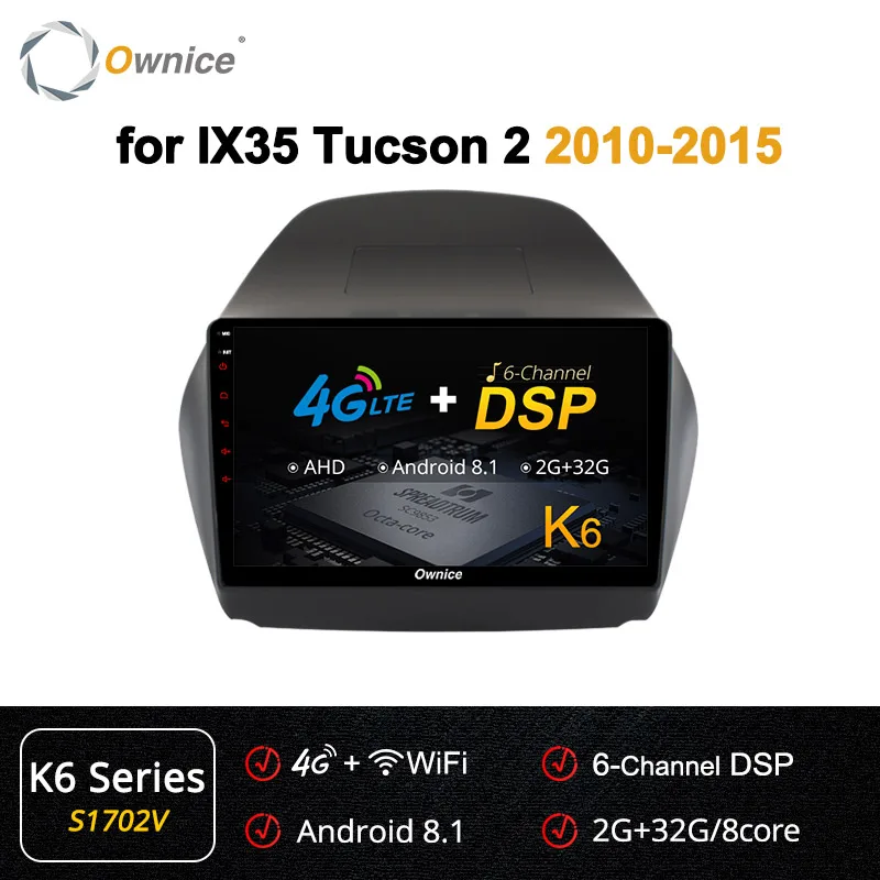 Ownice K1 K2 K3 k5 k6 2Din Octa Core 4G DSP 360 панорама Android 9,0 автомобиль радио плеер для hyundai IX35 2010- навигация GPS, DVD - Цвет: S1702 K6 Series