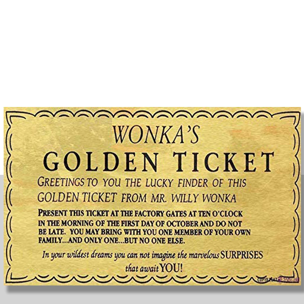 Золотой билет на фабрику вилли вонка. Golden ticket фильм. Golden ticket willy wonka. Golden ticket willy wonka. Шоколад вилли вонка с золотым билетом.