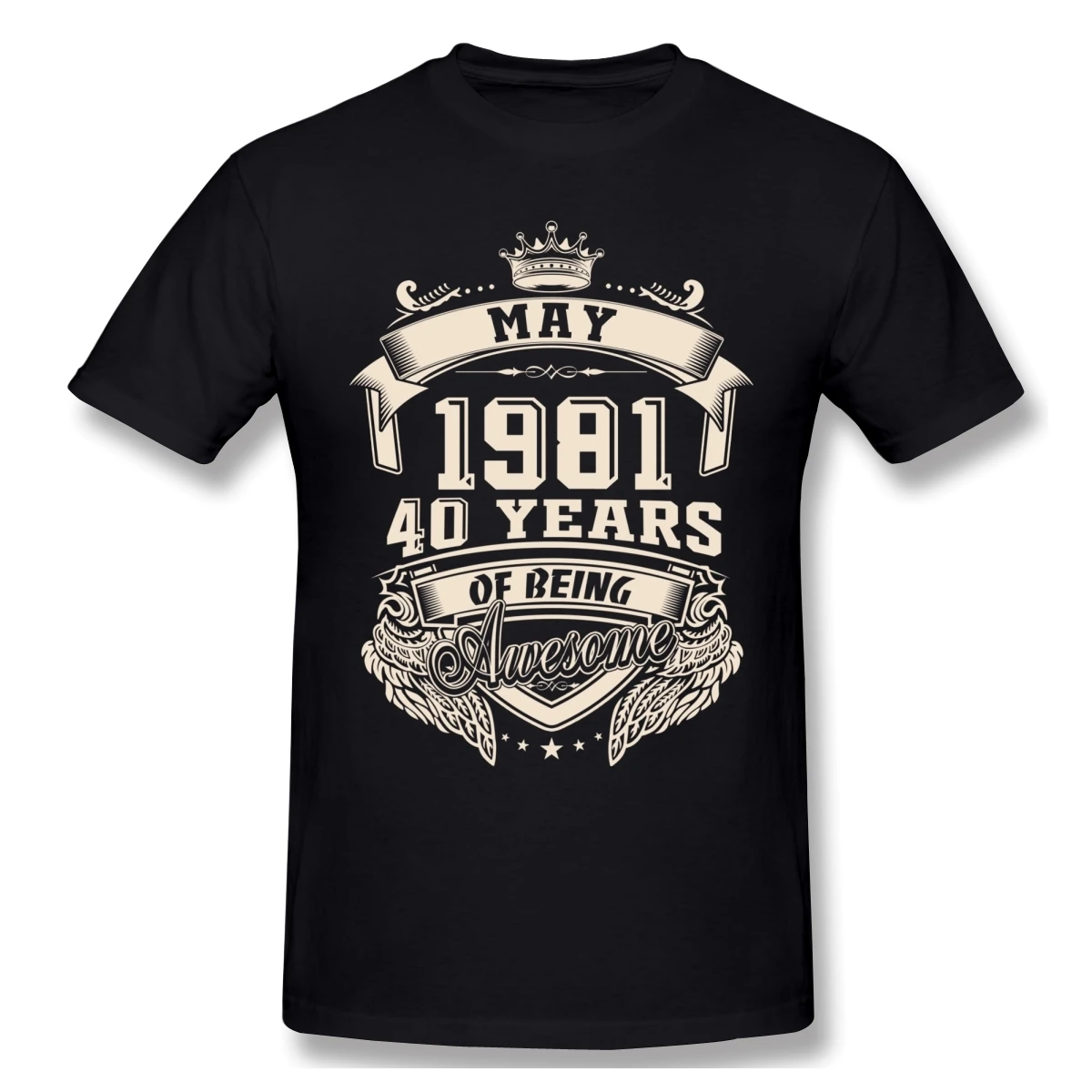 Camiseta de manga corta de algodón con cuello redondo, camiseta de 40 años de ser impresionante, nacida en mayo de 1981