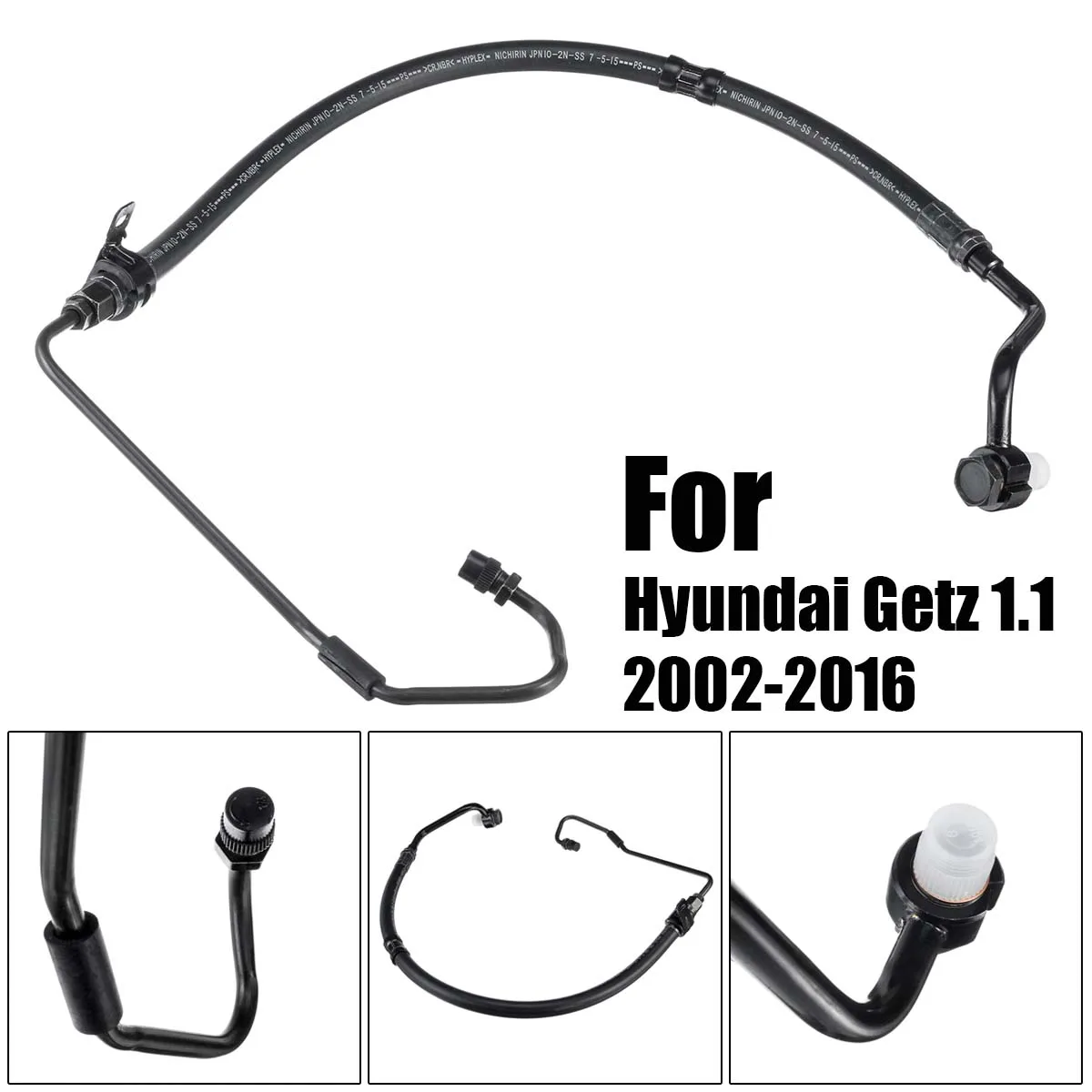 

Power Steering Feed Pressure Hose For Hyundai Getz 1.1 2002-2016 57530-1C500