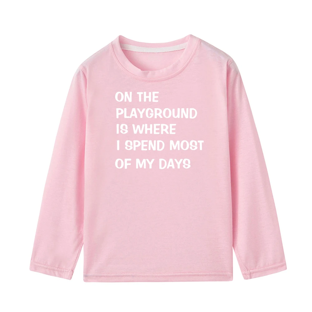 Забавная детская футболка с надписью «On The playboard Is Where I PRY Most of My Days» модные футболки с длинными рукавами для мальчиков и девочек - Цвет: 47W9-KLTPK-