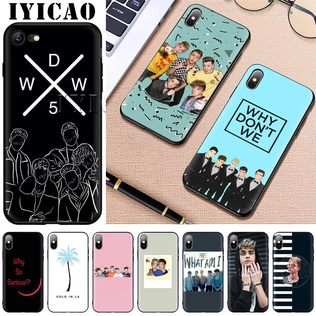 

IYICAO Fashion Why Dont We Soft Silicon for iPhone 5 5s SE X XS XR XS Max 6 6s 7 8 Plus 11 pro max Phone Cover