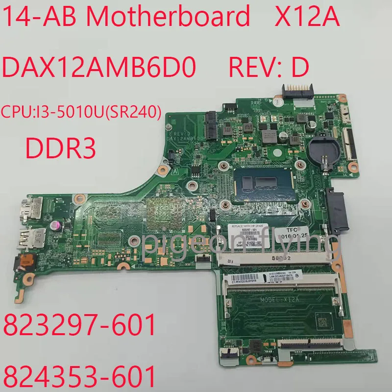 Материнская плата 14-AB X12A 823297-601 824353-601 для ноутбука HP Pavilion 14-ab ноутбук 14T-ab DAX12AMB6D0